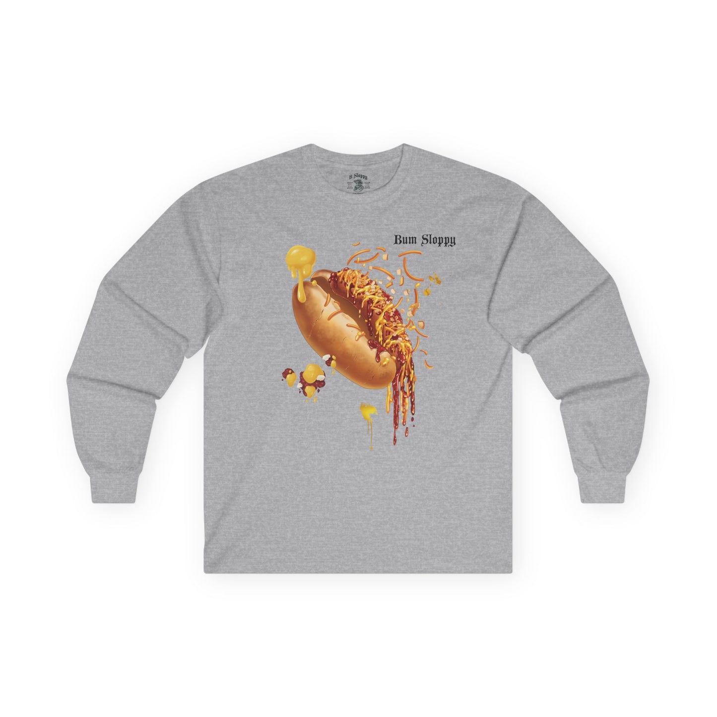 Super Sloppy Chili Dog Longsleeves