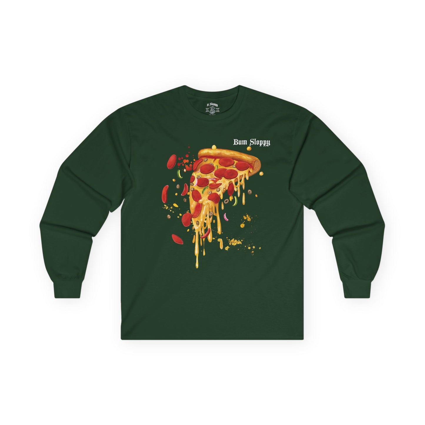 Super Sloppy Pizza Longsleeves