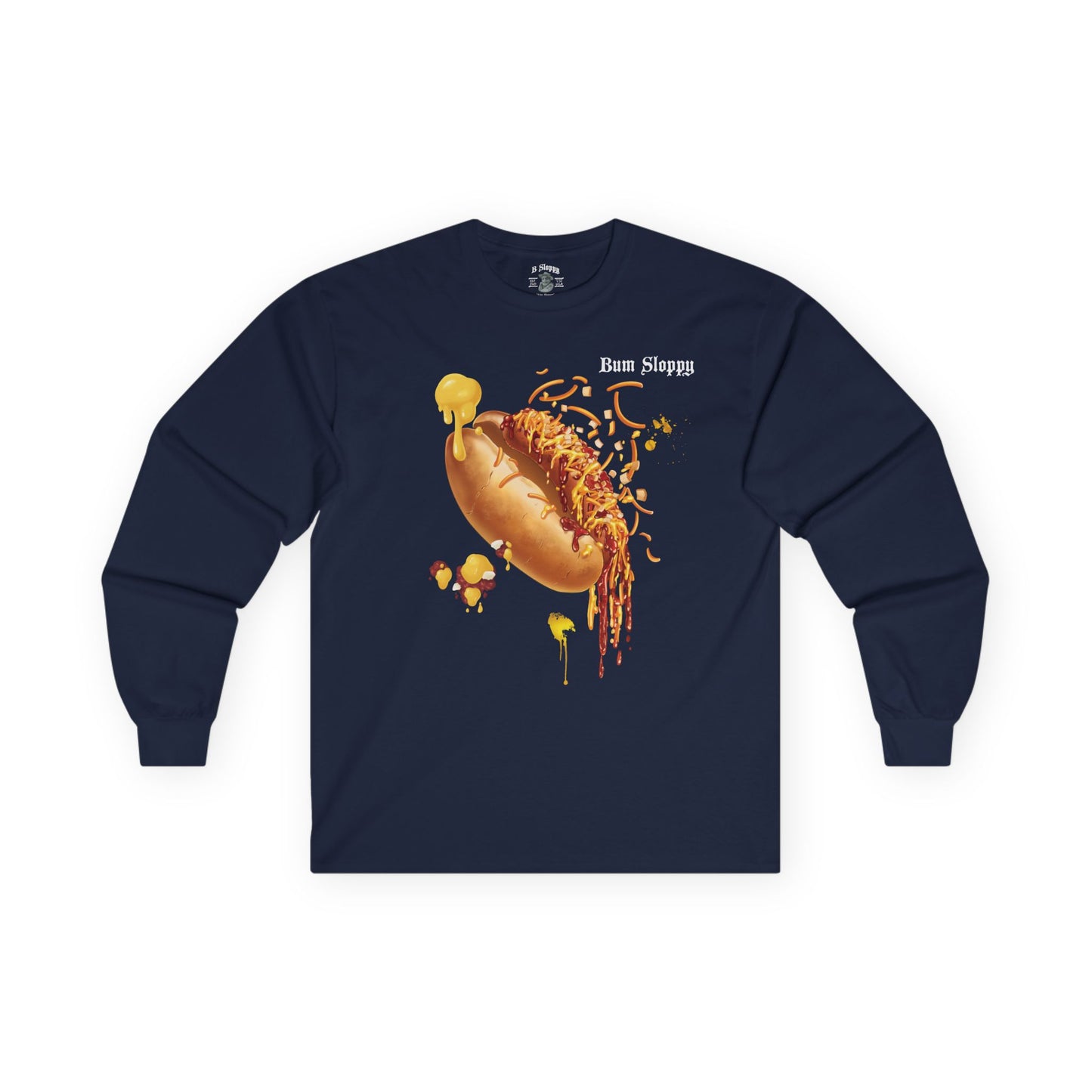 Super Sloppy Chili Dog Longsleeves