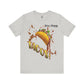 Dude! TACOS! Tee