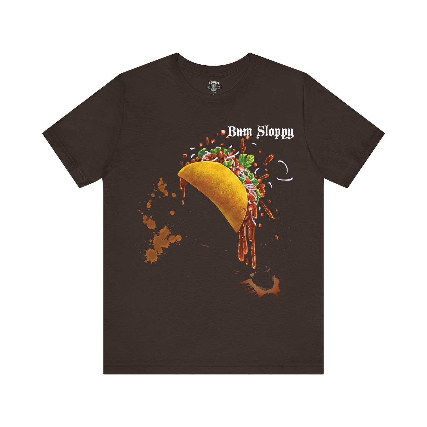 Super Sloppy Taco Tee
