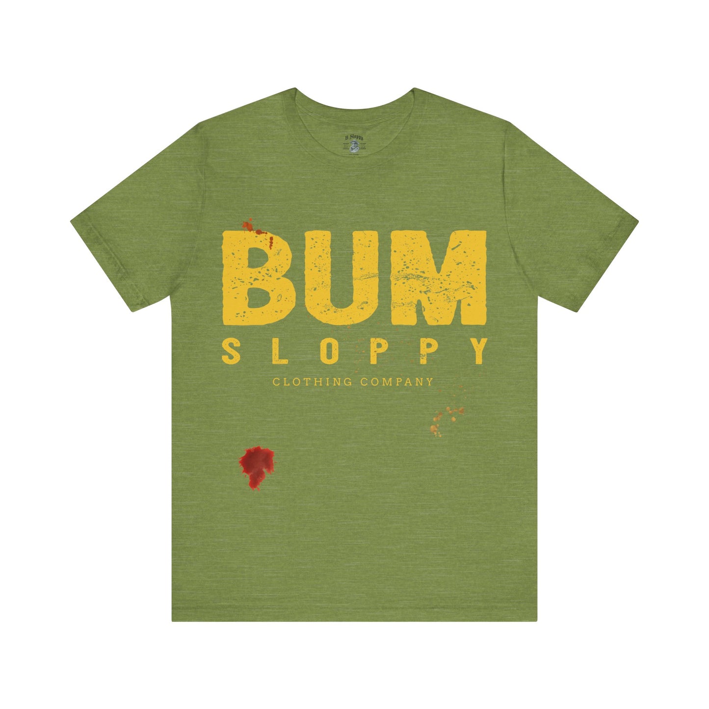 Bum Sloppy Stamp Tee