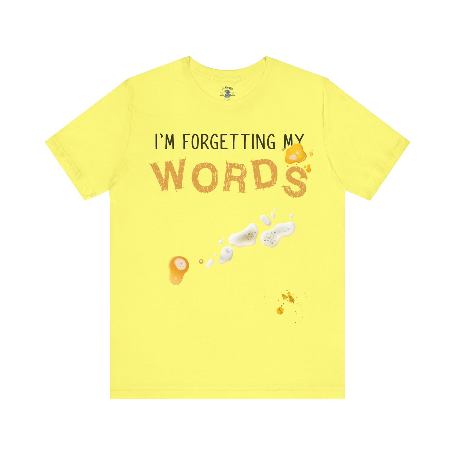 Forgetting My Words with Beer and Mustard Stains