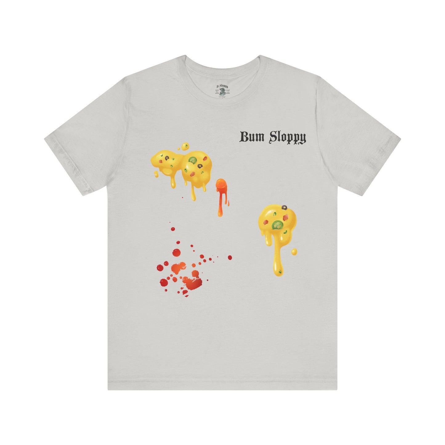 Sippin' Sloppy with Nacho and Hot Sauce Stains