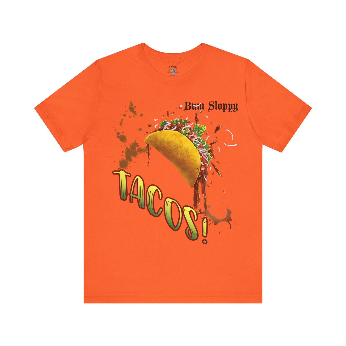 Dude! TACOS! Tee
