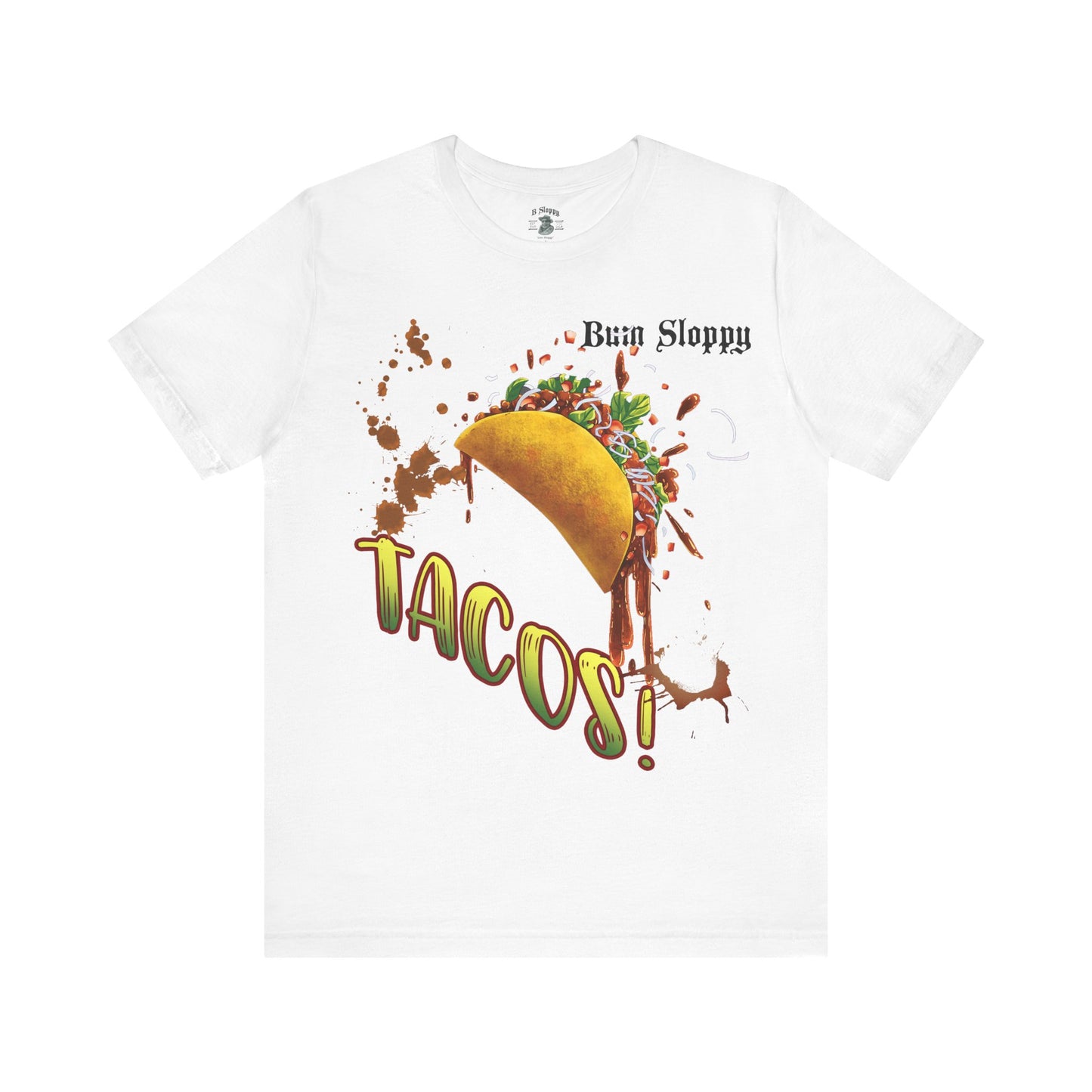 Dude! TACOS! Tee