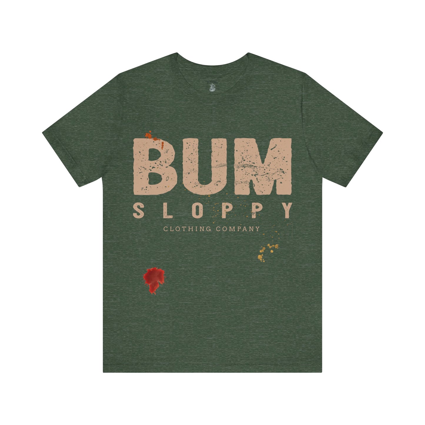 Bum Sloppy Stamp Tee