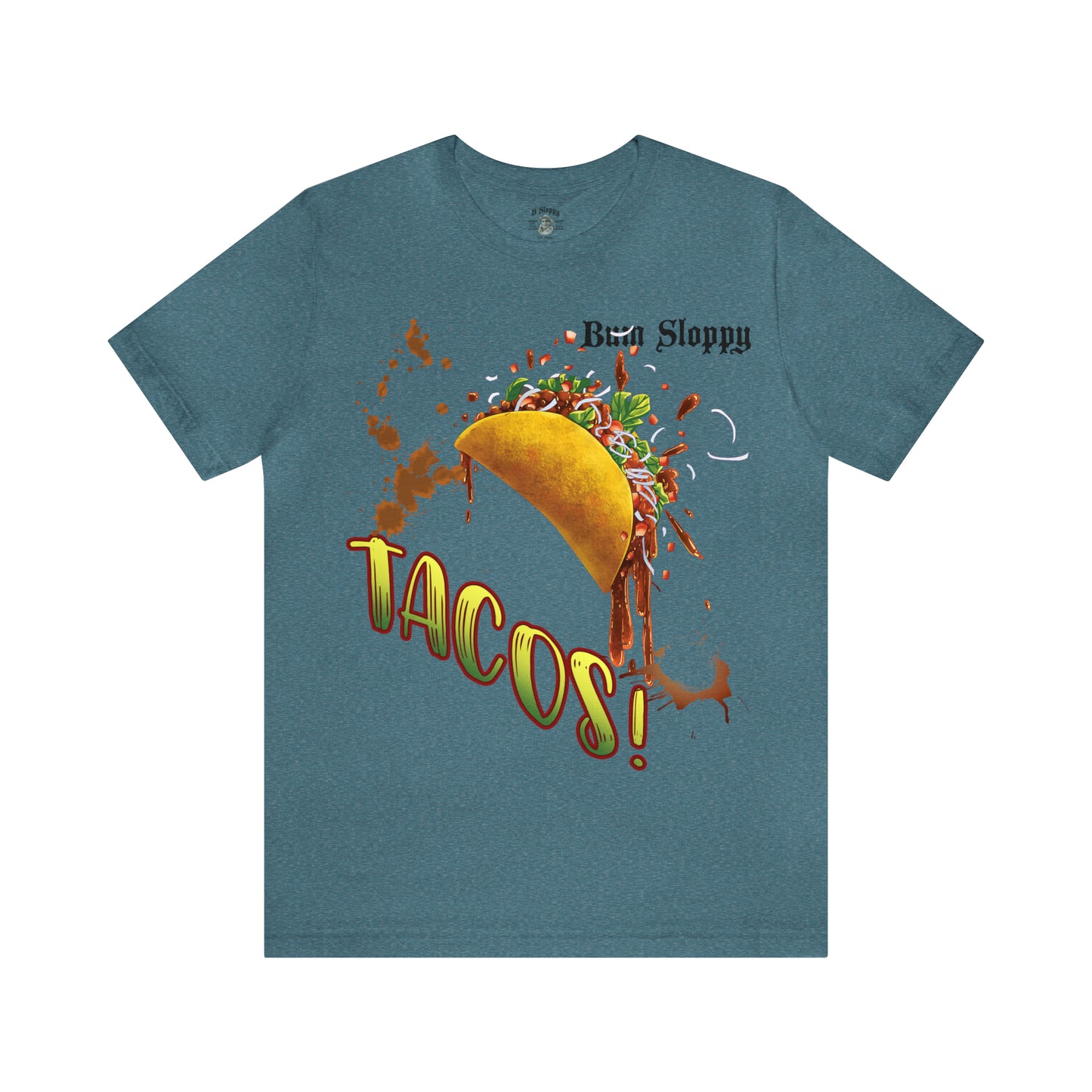 Dude! TACOS! Tee