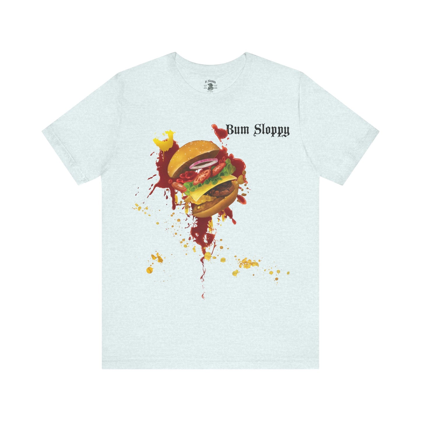 Super Sloppy Burger Tee