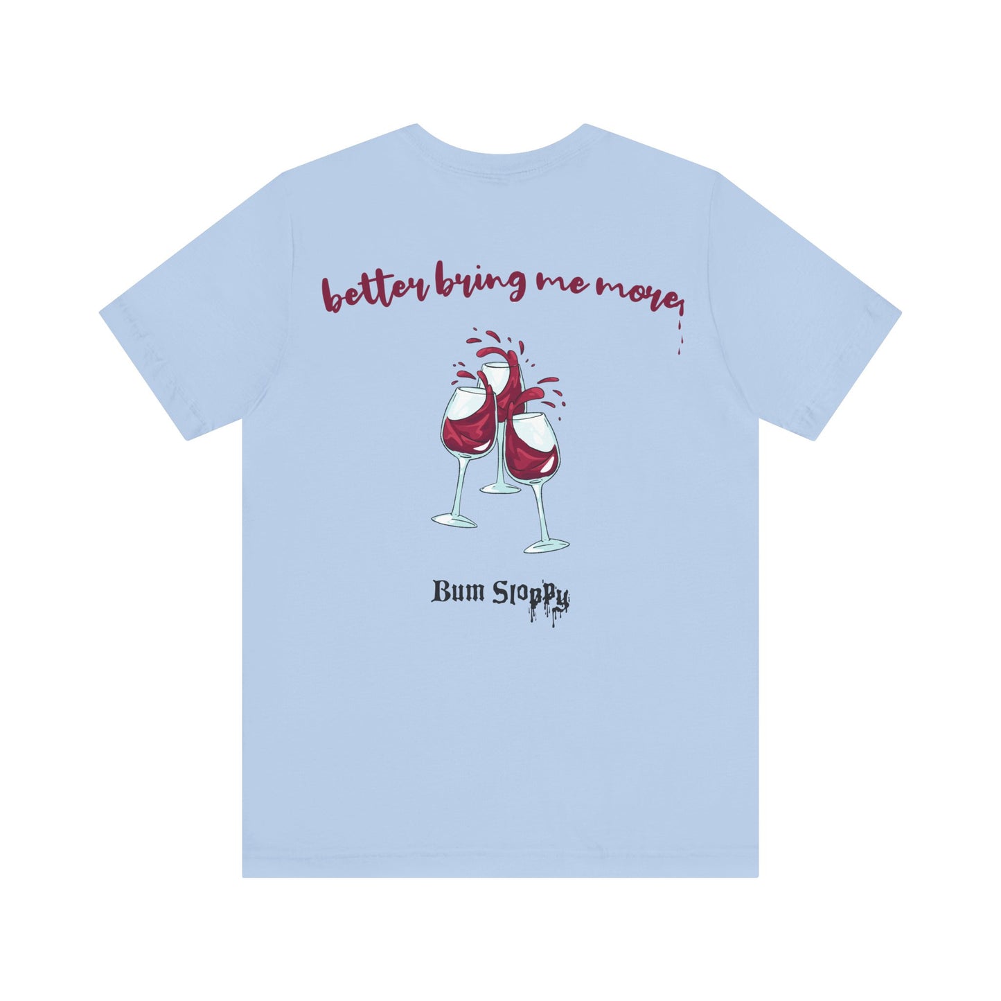 Forgetting My Words with Wine and Blue Cheese Dressing Stains