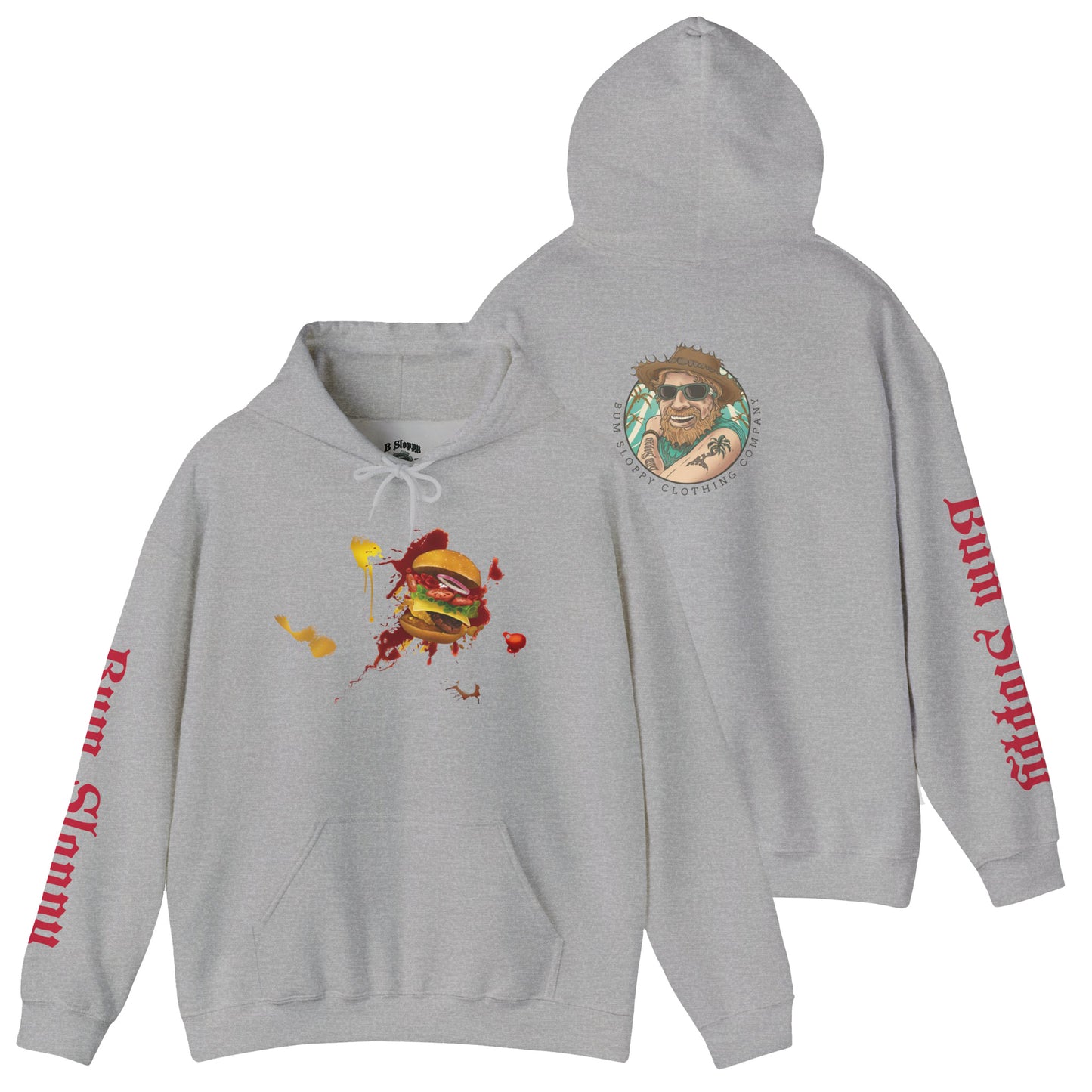 Super Sloppy Burger with Fixin' Stains Heavy Blend Hooded Sweatshirt